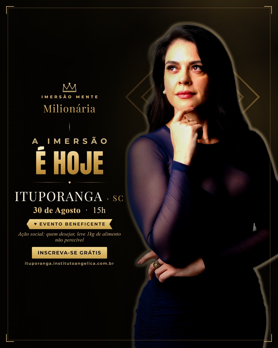 É hoje — Ituporanga