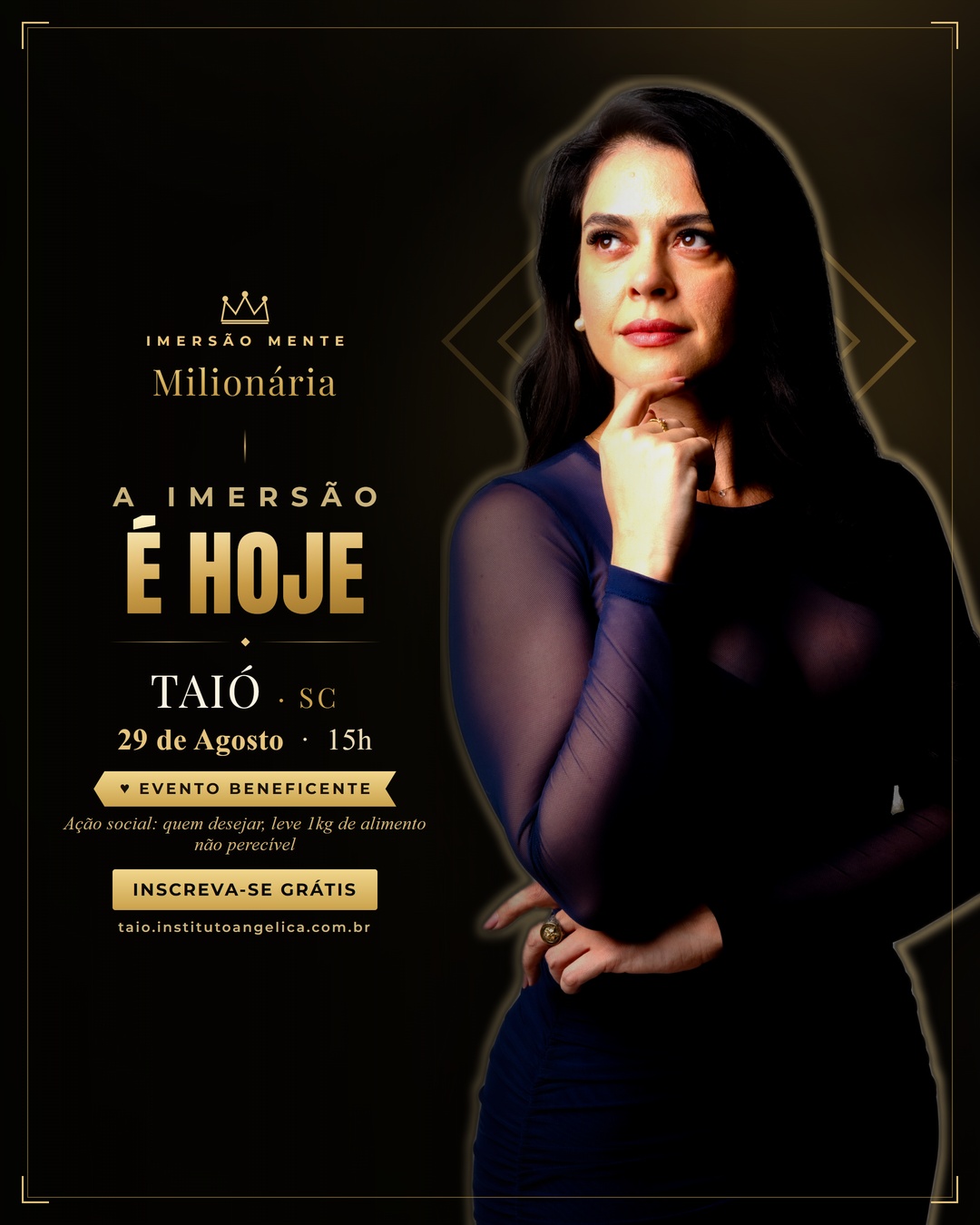 É hoje — Taió